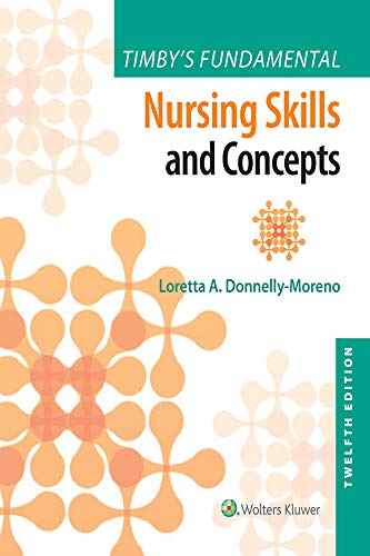 Timby's Fundamental Nursing Skills and Concepts (12th Edition) - Epub + Converted Pdf